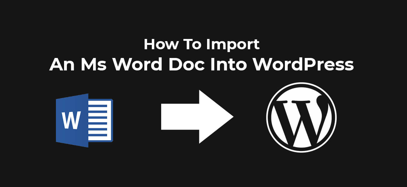Import An Ms Word Doc Into WordPress