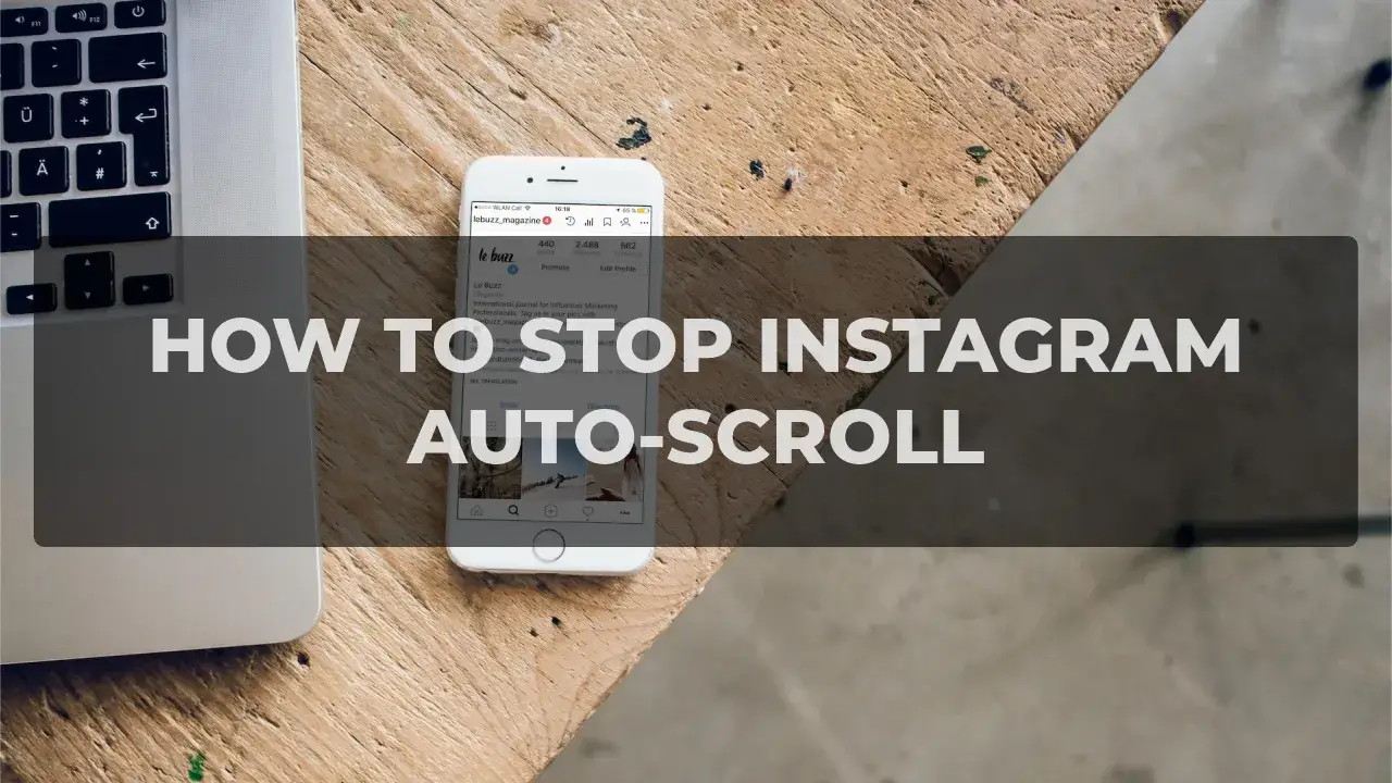 how to stop instagram scroll