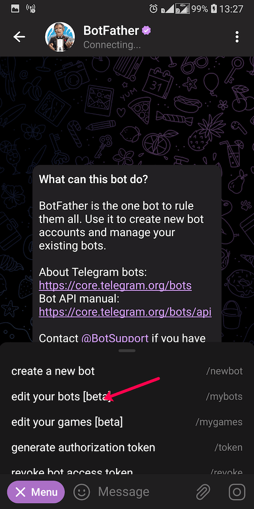 In the menu select the Edit your Bots option you created