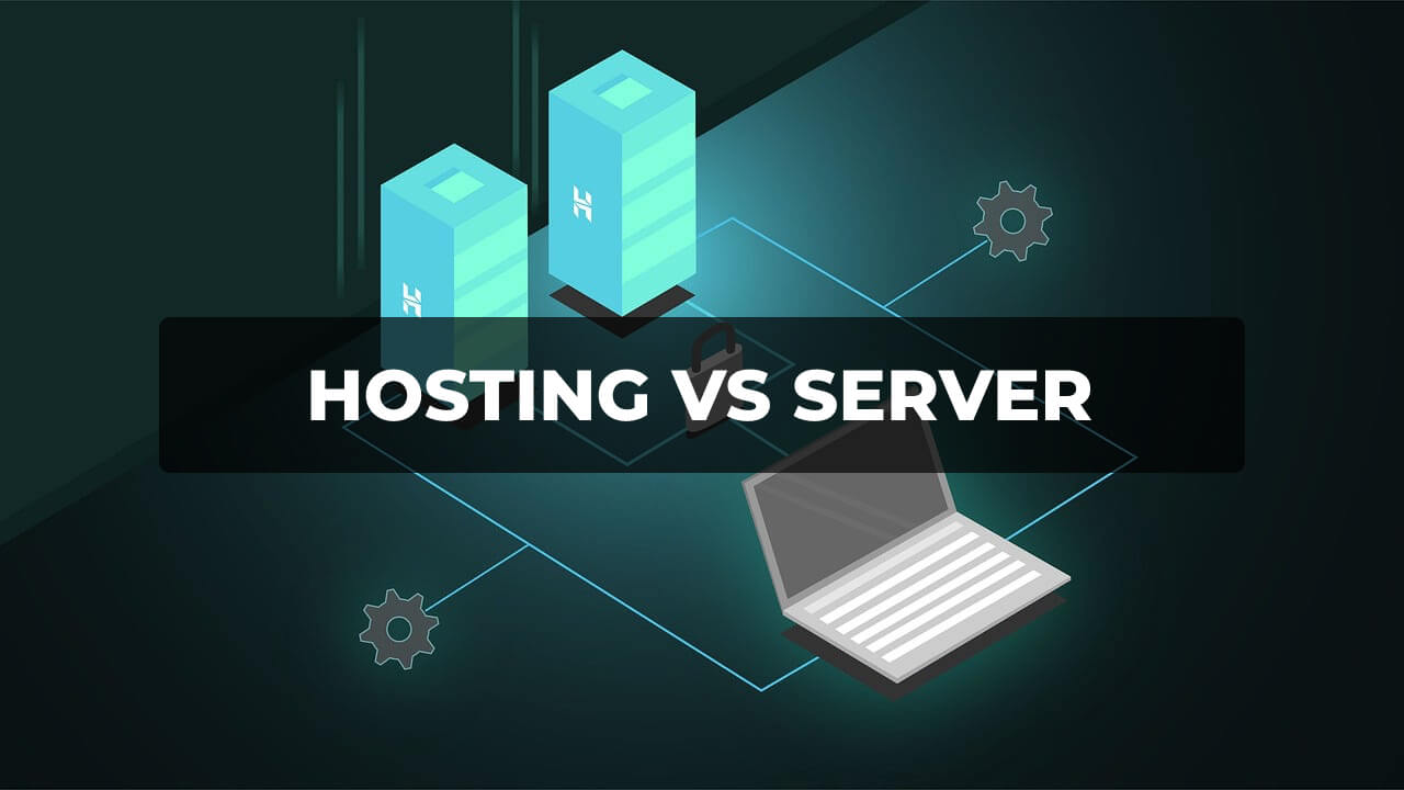 Hosting vs Server