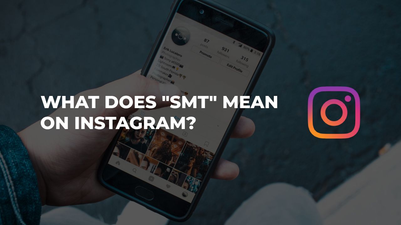 What does smt mean on instagram