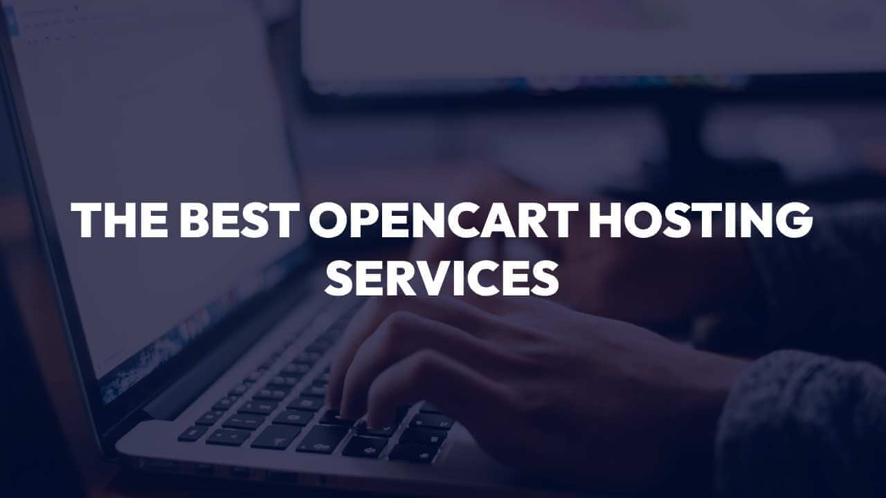 Best OpenCart Hosting Services