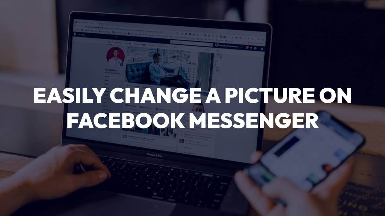 how to change picture on facebook messenger