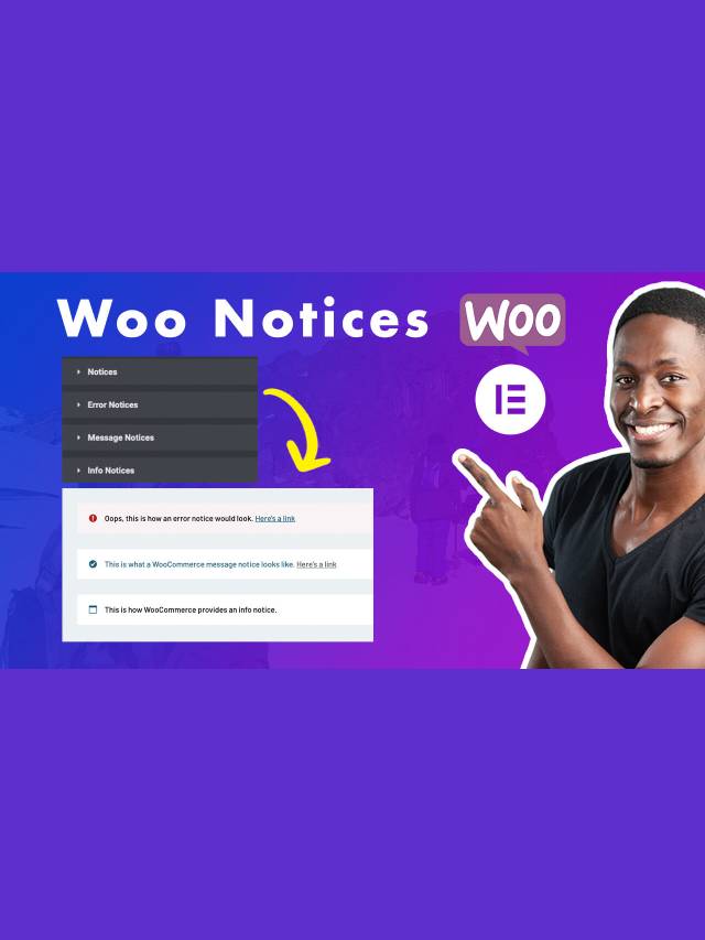 How To Customize WooCommerce Notices Using Elementor